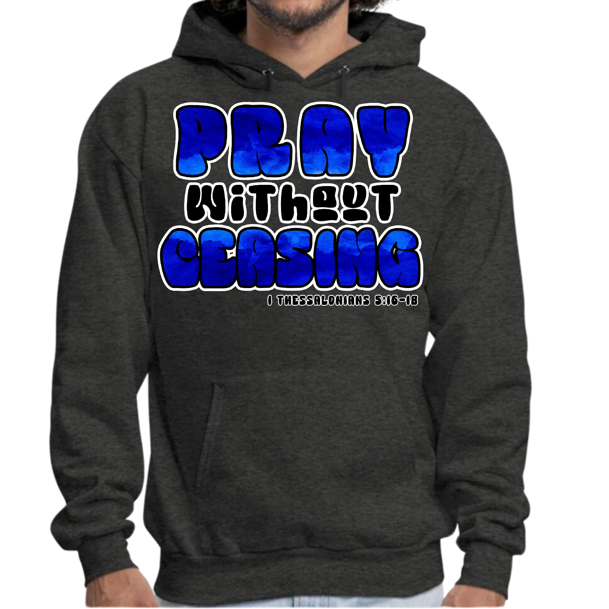 Mens Graphic Hoodie Pray Without Ceasing - Inspirational Illustration