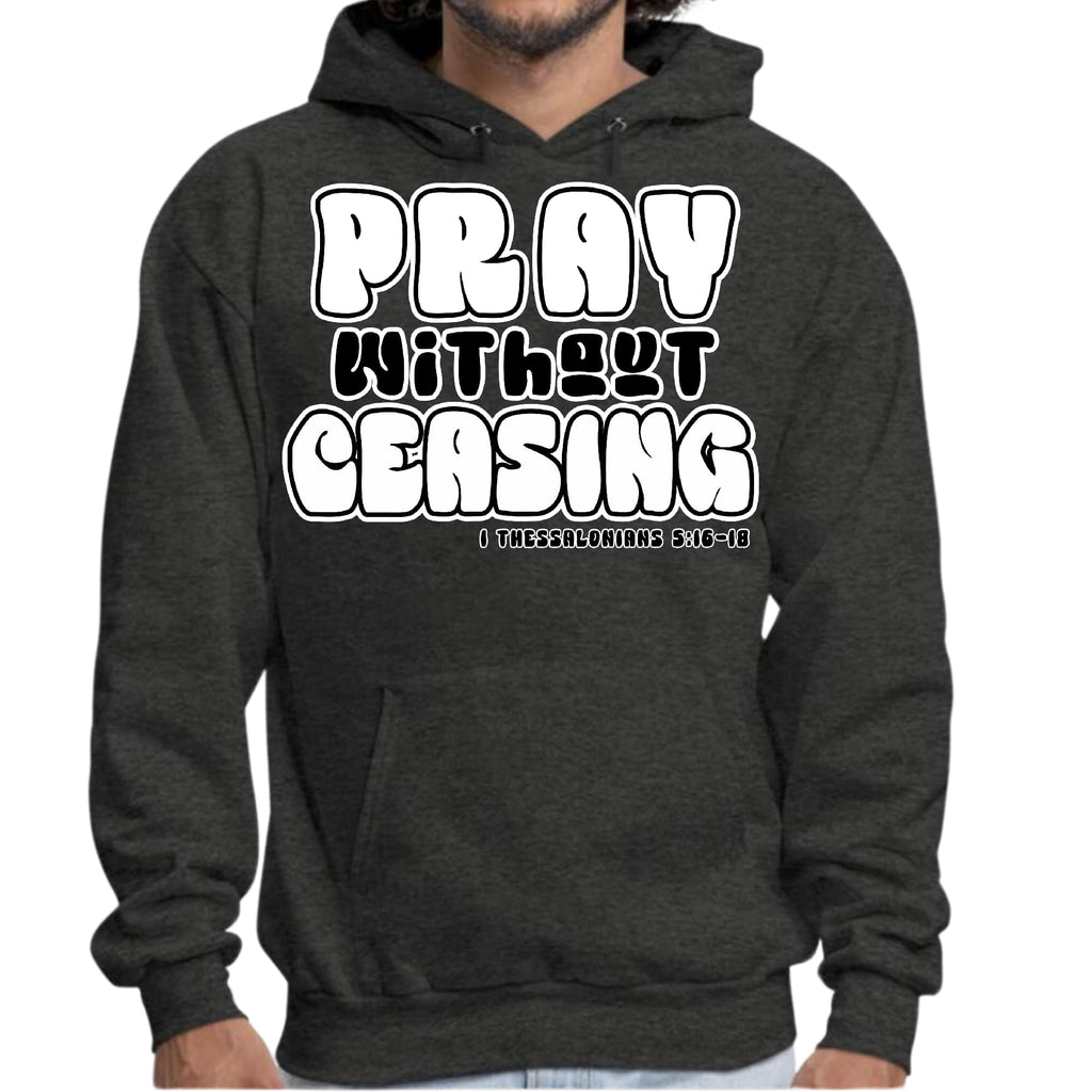 Mens Graphic Hoodie Pray Without Ceasing - Inspirational Illustration