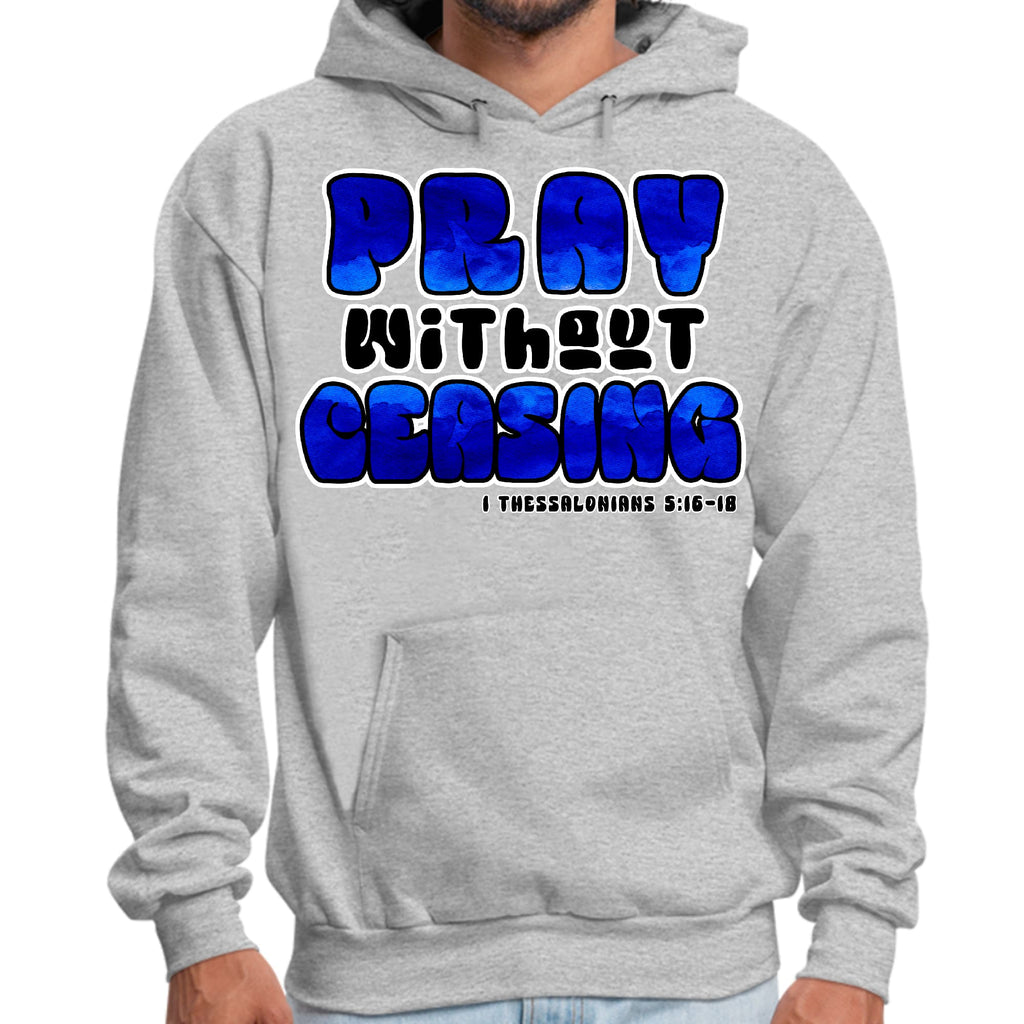 Mens Graphic Hoodie Pray Without Ceasing - Inspirational Illustration