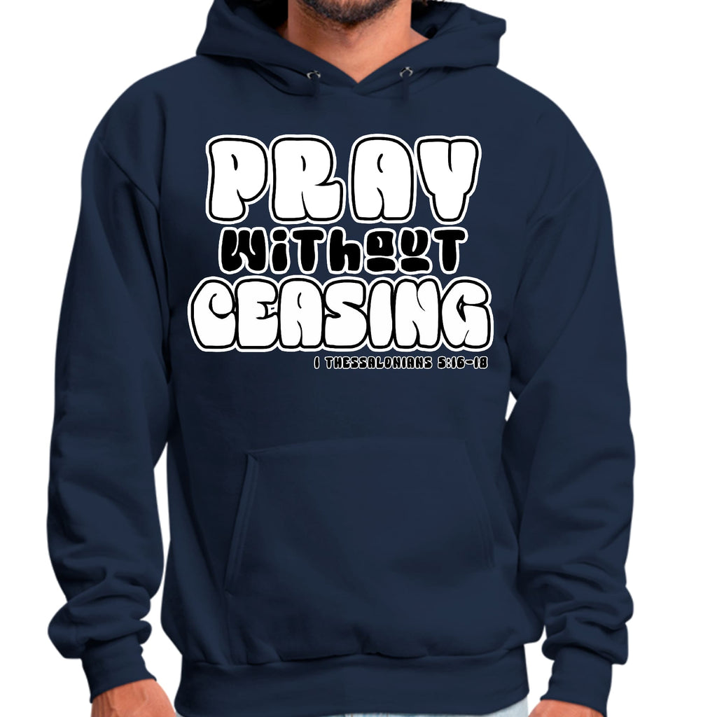 Mens Graphic Hoodie Pray Without Ceasing - Inspirational Illustration