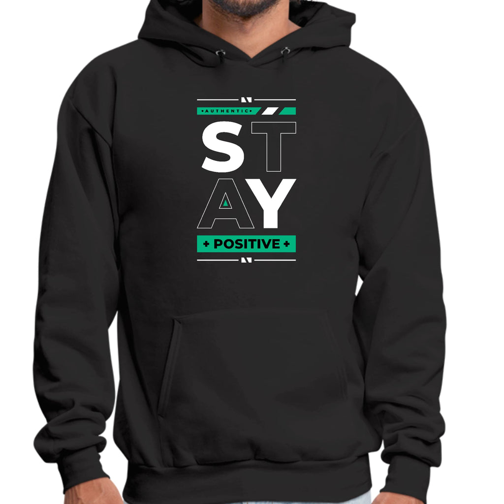 Mens Graphic Hoodie Stay Positive