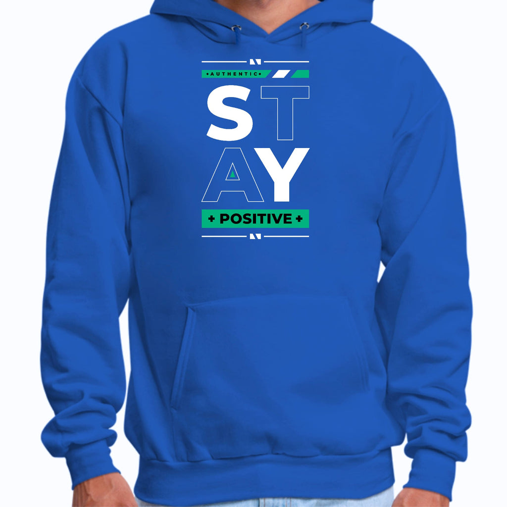 Mens Graphic Hoodie Stay Positive