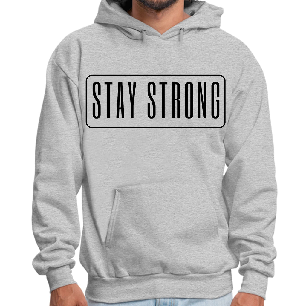 Mens Graphic Hoodie Stay Strong Print