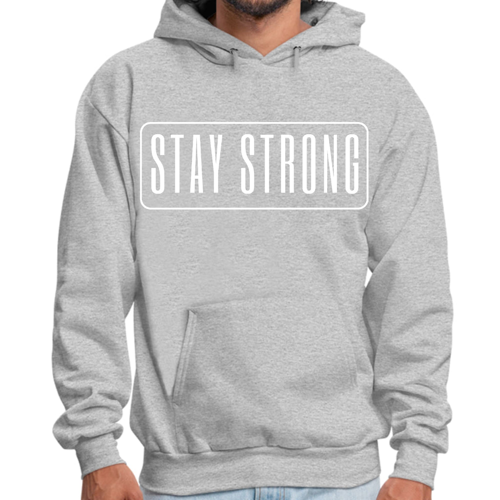 Mens Graphic Hoodie Stay Strong Print