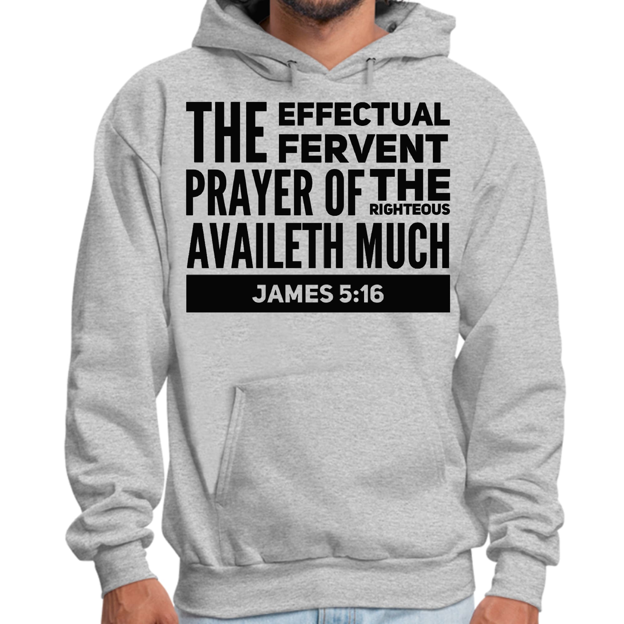 Mens Graphic Hoodie the Effectual Fervent Prayer Print
