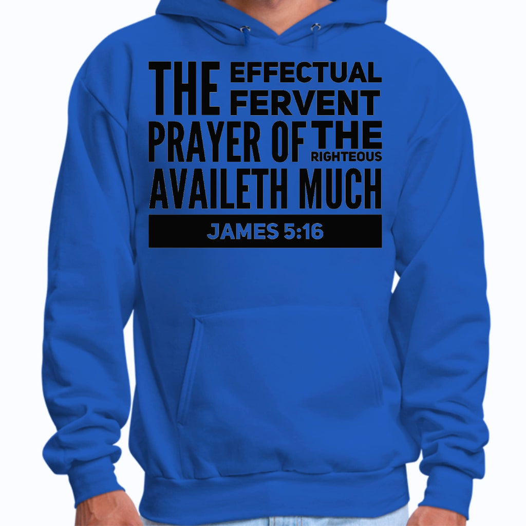 Mens Graphic Hoodie the Effectual Fervent Prayer Print