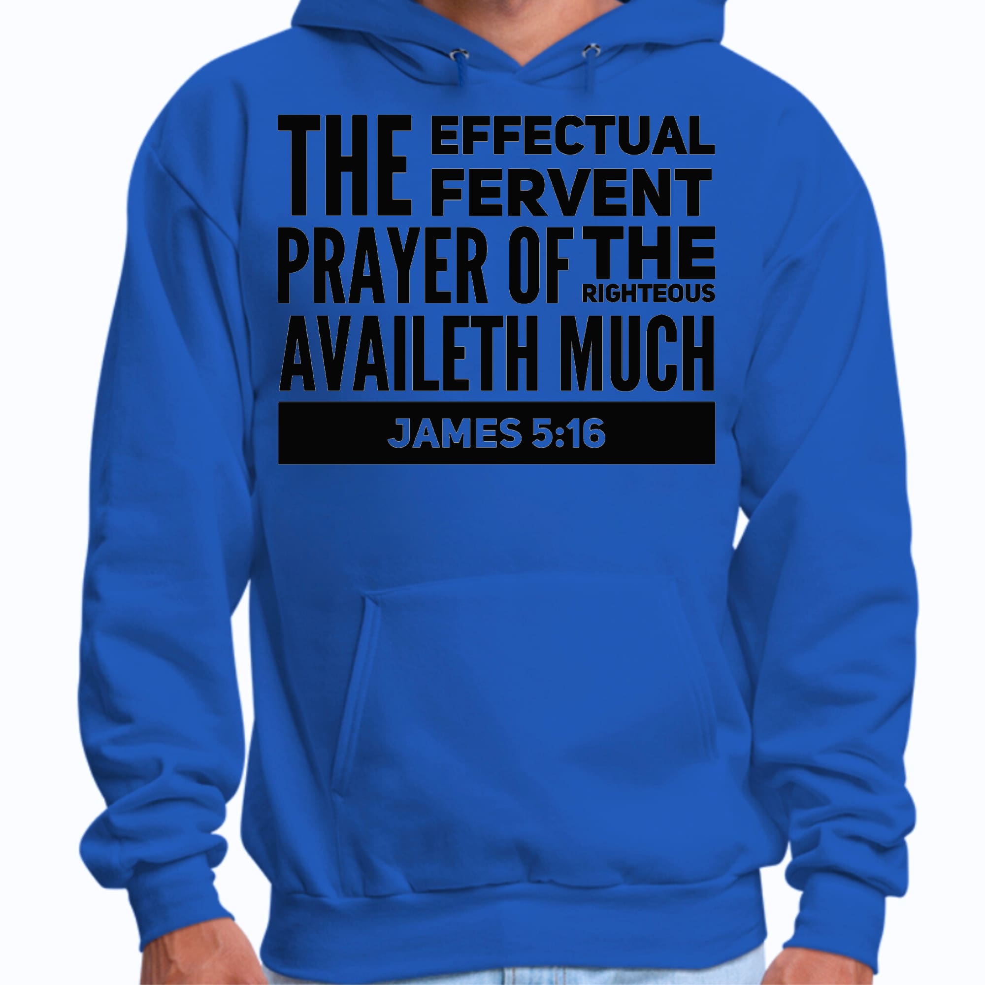 Mens Graphic Hoodie the Effectual Fervent Prayer Print