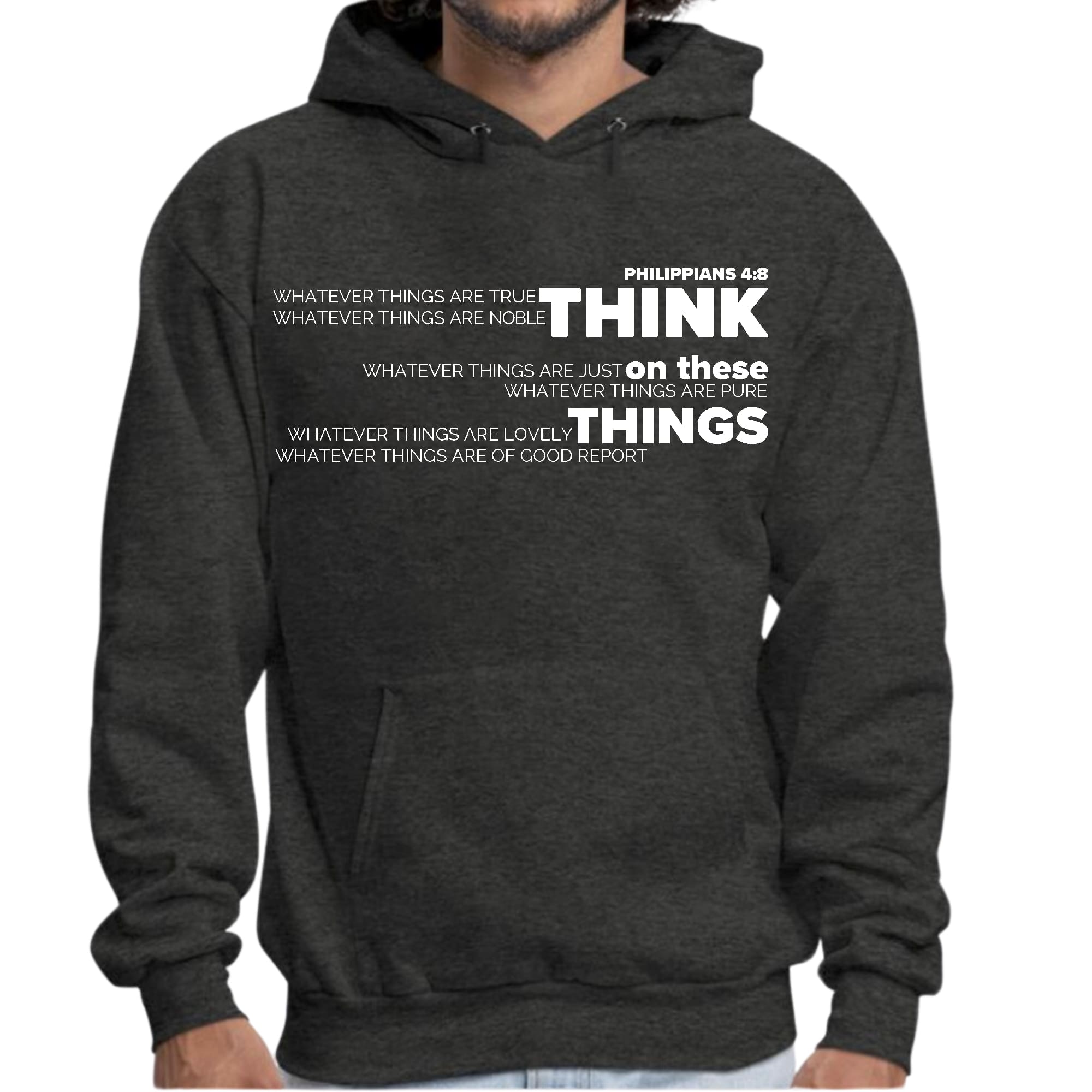 Mens Graphic Hoodie Think on these Things