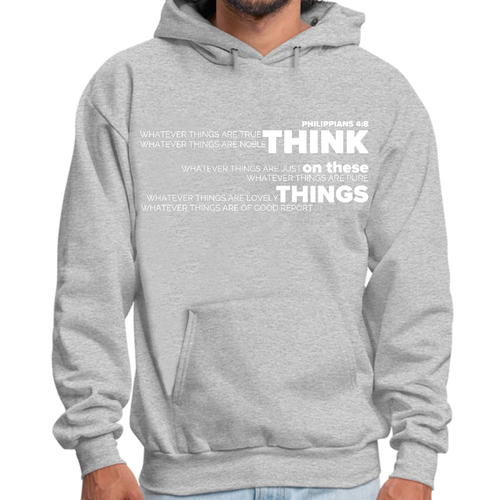 Mens Graphic Hoodie Think on these Things