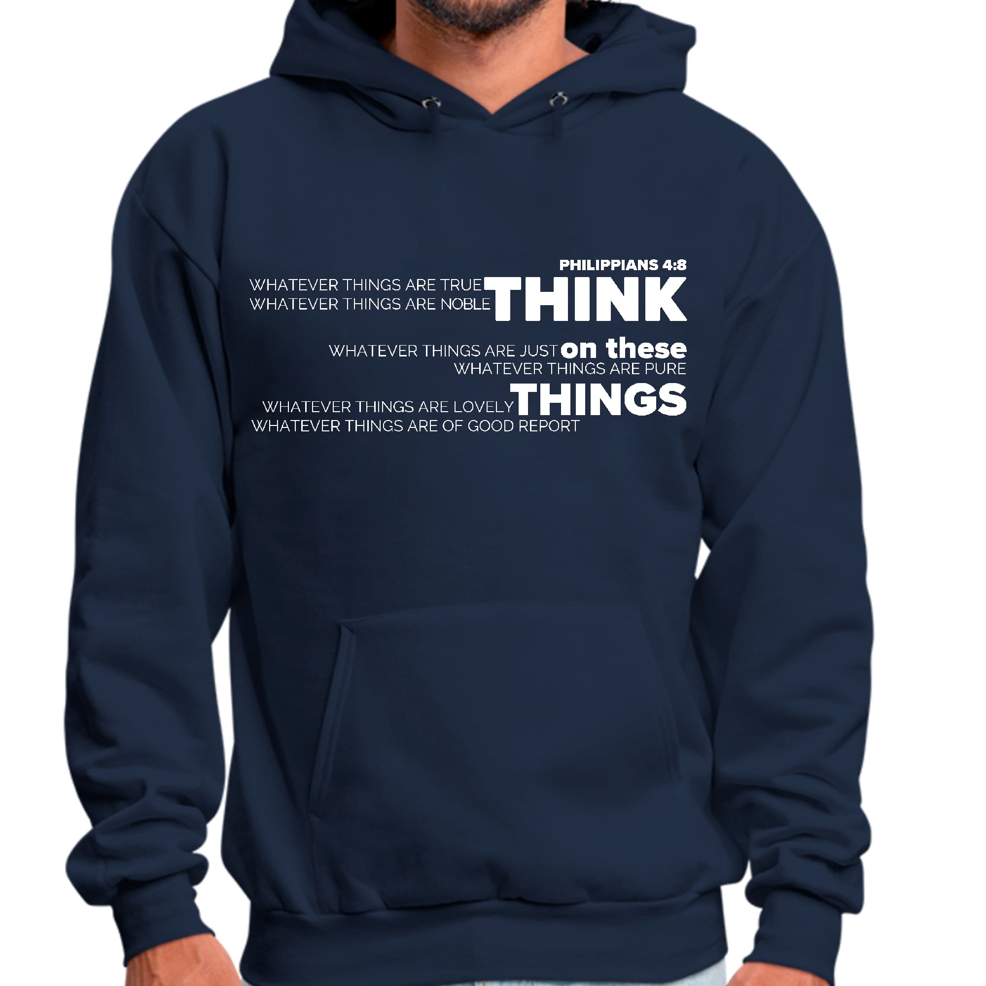 Mens Graphic Hoodie Think on these Things