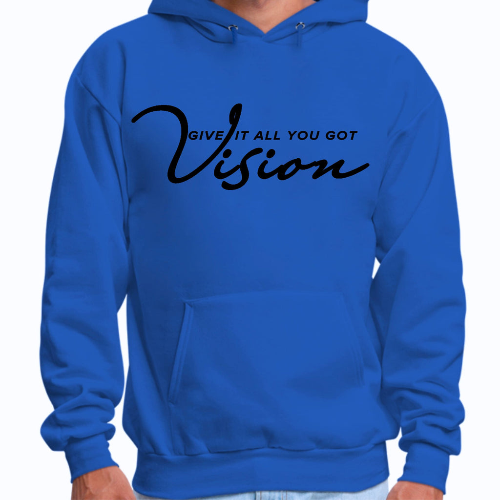 Mens Graphic Hoodie Vision - Give it All you Got - Black