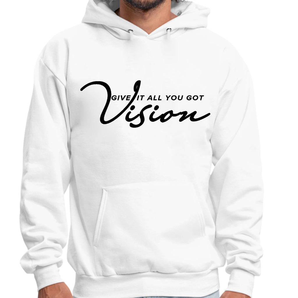 Mens Graphic Hoodie Vision - Give it All you Got - Black