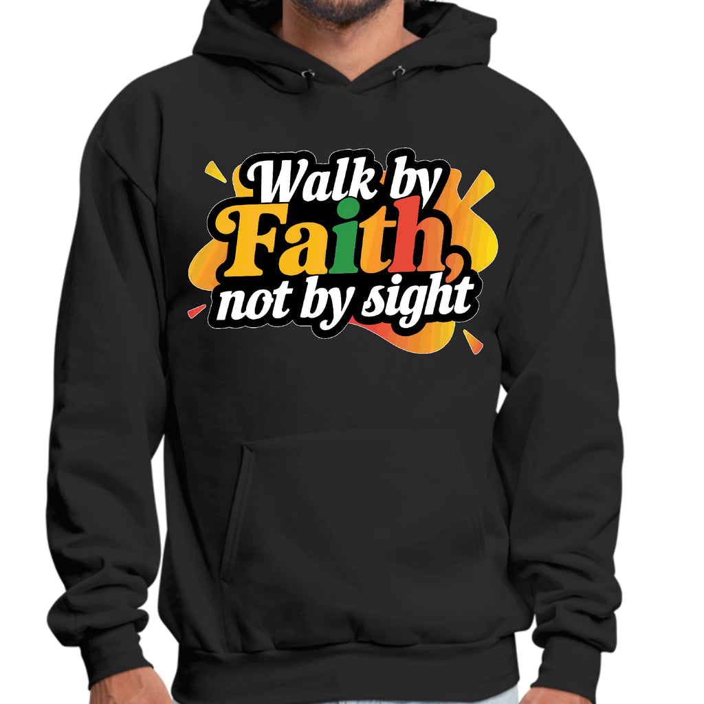 Mens Graphic Hoodie Walk by Faith - not by Sight
