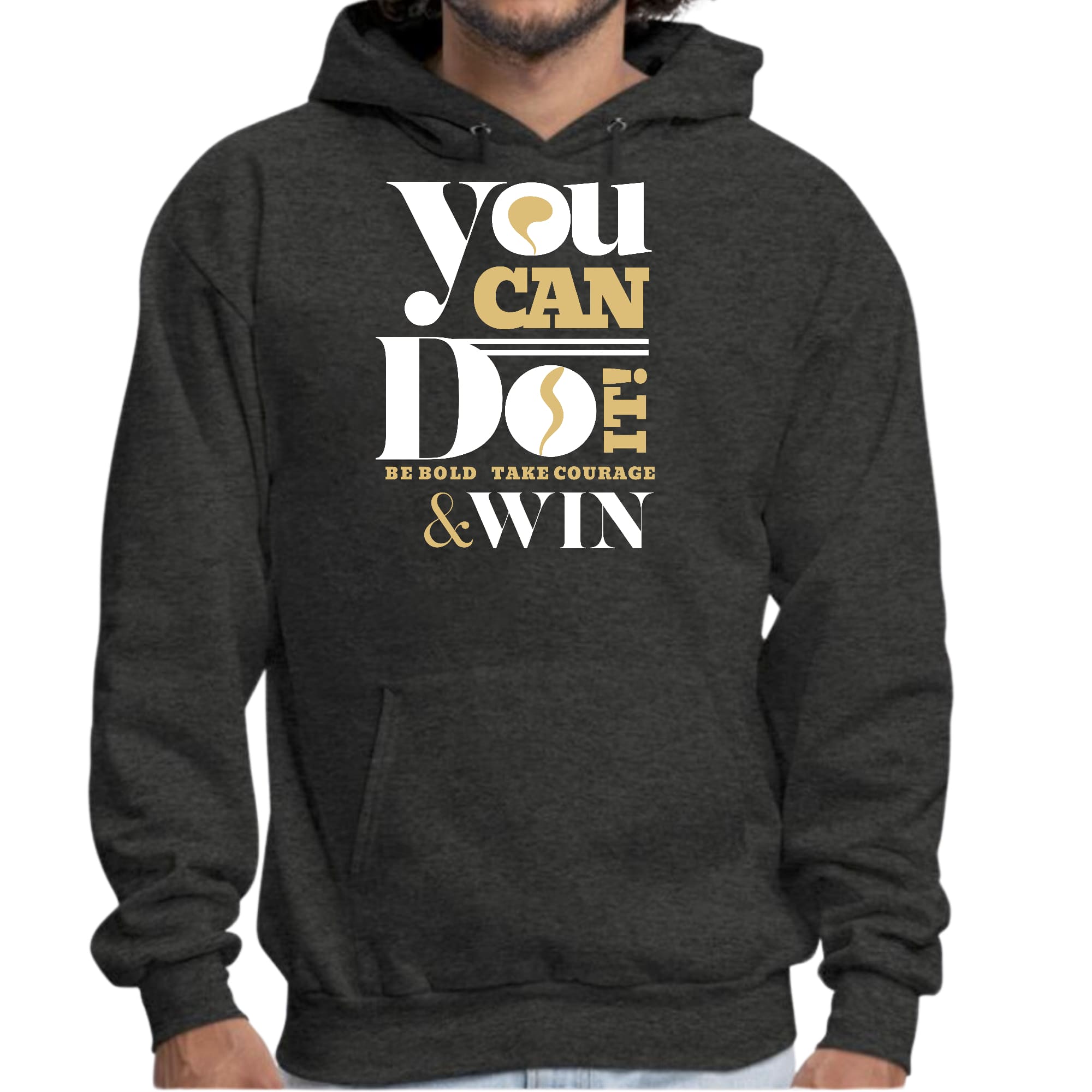 Mens Graphic Hoodie you can do it - be Bold Take Courage Win