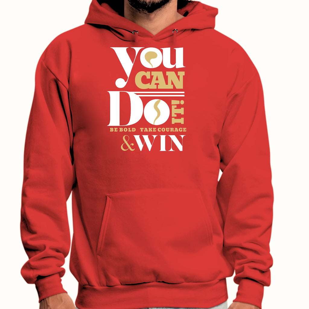 Mens Graphic Hoodie you can do it - be Bold Take Courage Win