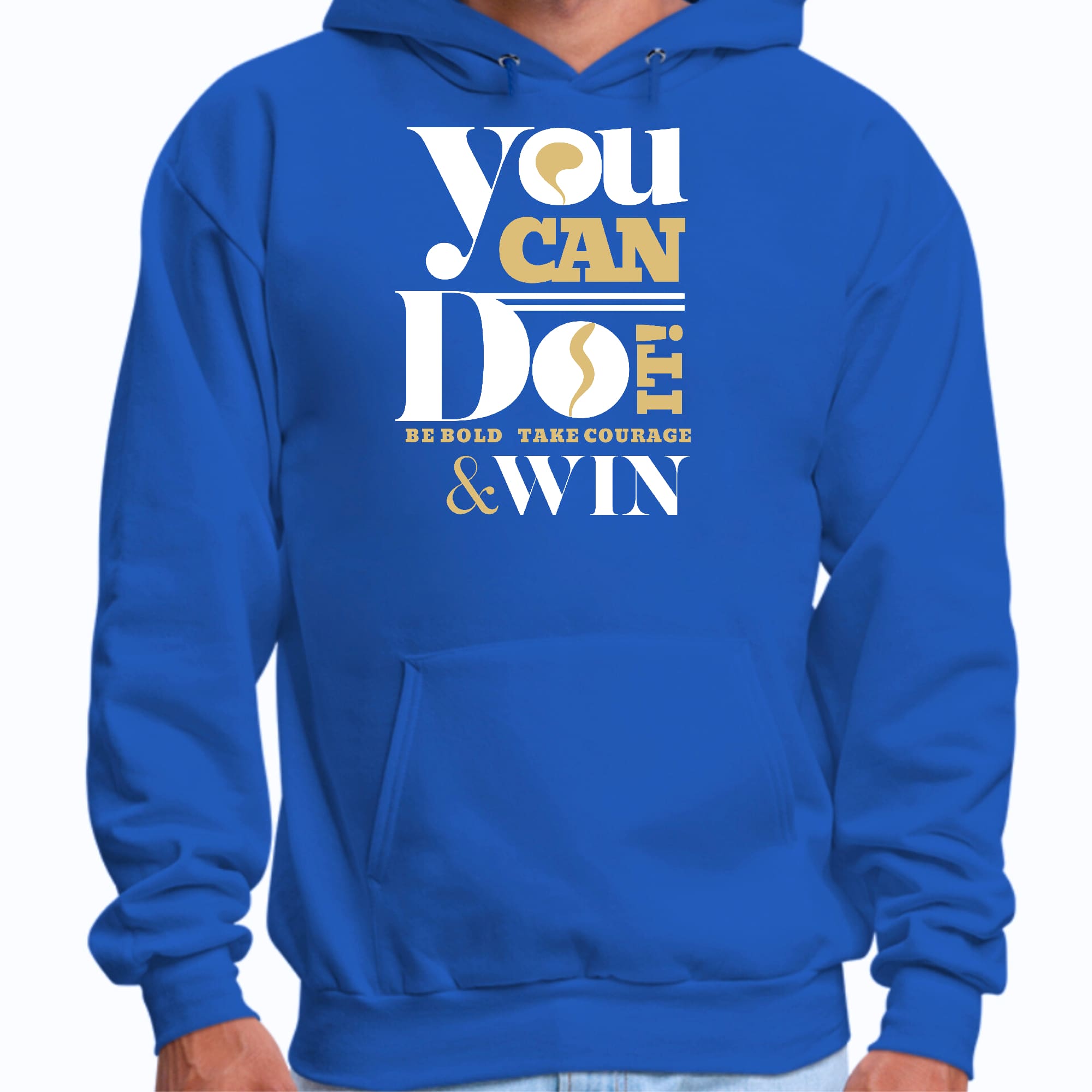 Mens Graphic Hoodie you can do it - be Bold Take Courage Win