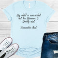 My Child is Non-Verbal but His Momma and Daddy Ain't Remember That Graphic Tee