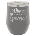 Dinner is Poured 12 oz Polar Camel Wine Tumbler