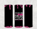 It's Ok If You Don't Like Me Not Everyone Has Good Taste 20 oz Skinny Tumbler