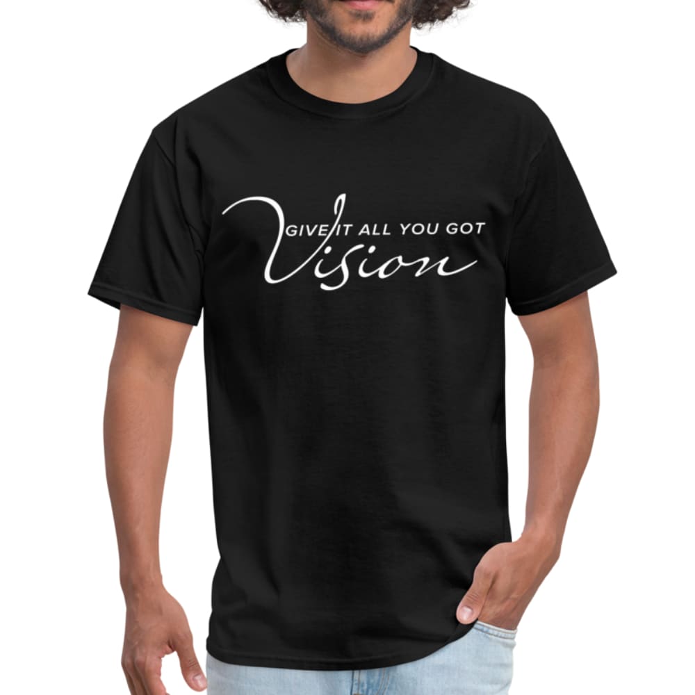 Mens Graphic T-Shirt - Vision Give it All you Got Tee