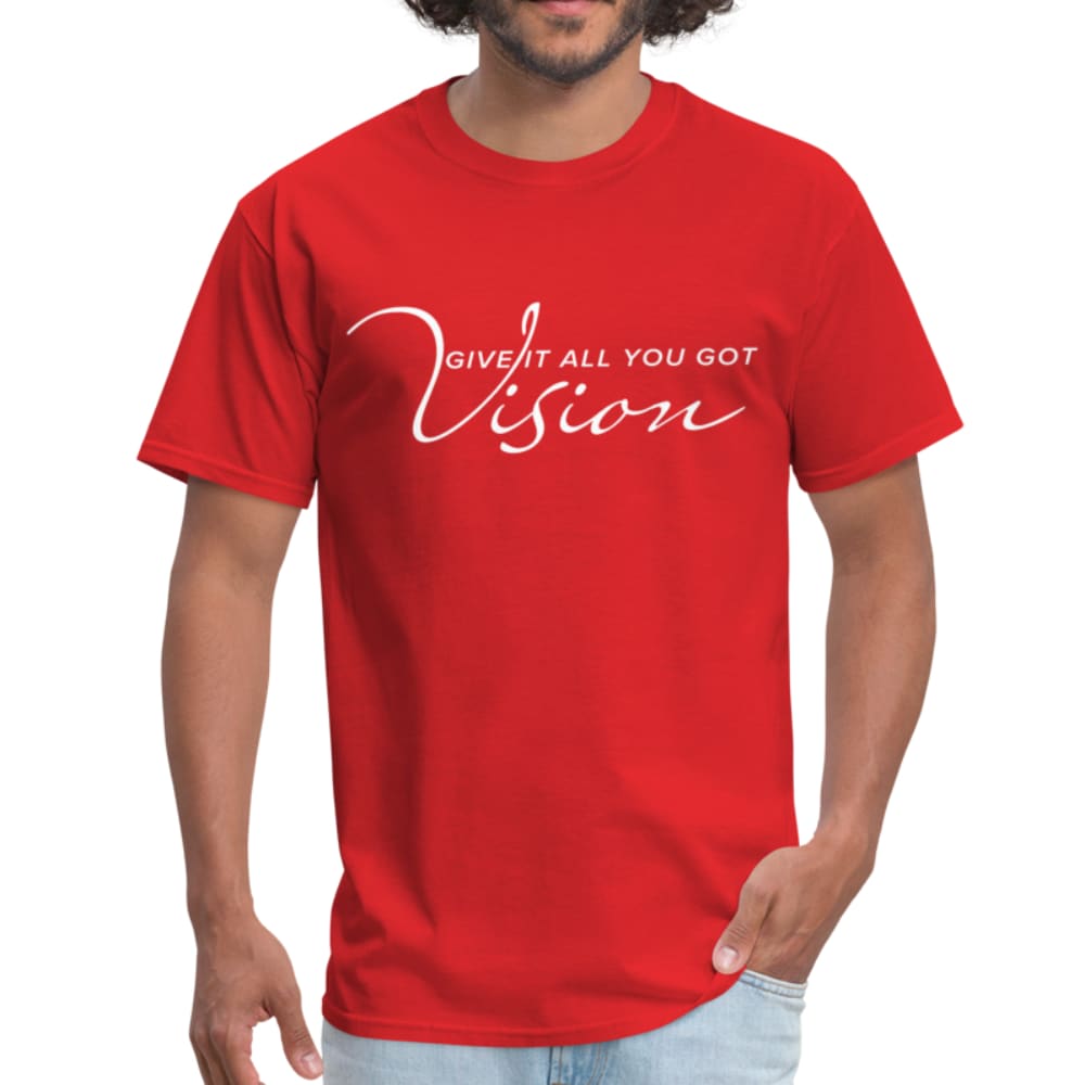 Mens Graphic T-Shirt - Vision Give it All you Got Tee