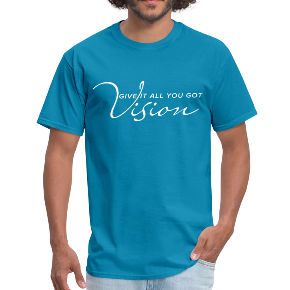 Mens Graphic T-Shirt - Vision Give it All you Got Tee
