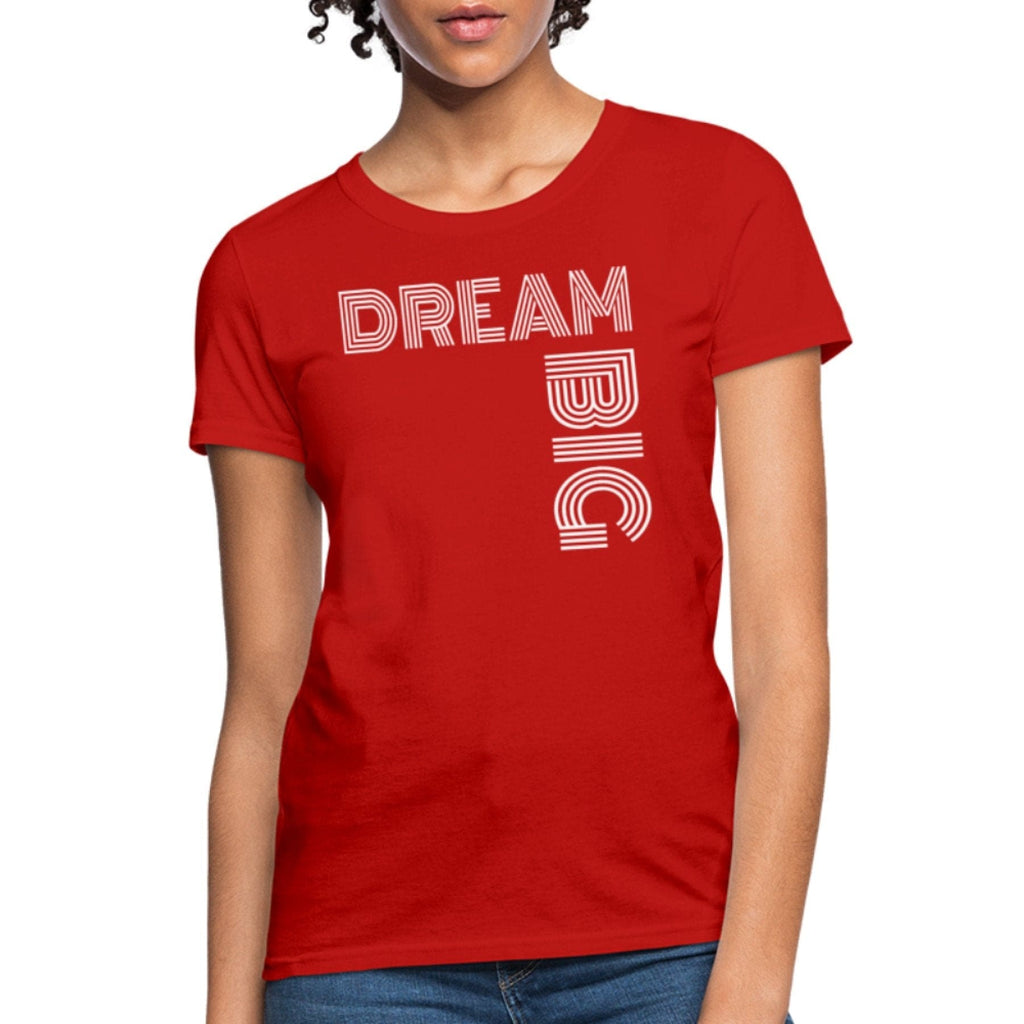 Womens T-shirt - Dream Big Tee