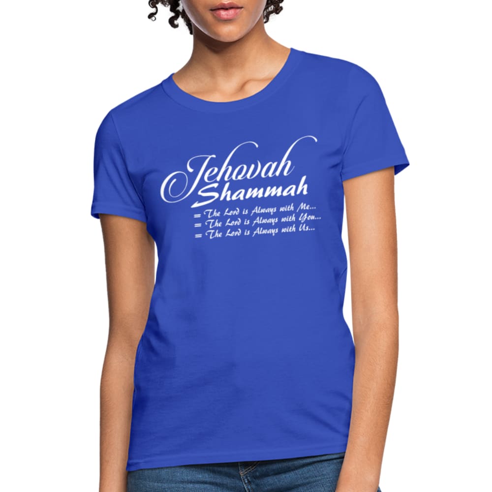 Womens T-shirt - Jehovah Shammah Tee