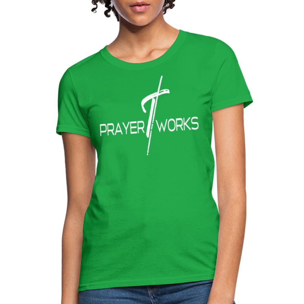 Womens T-shirt - Prayer Works Tee