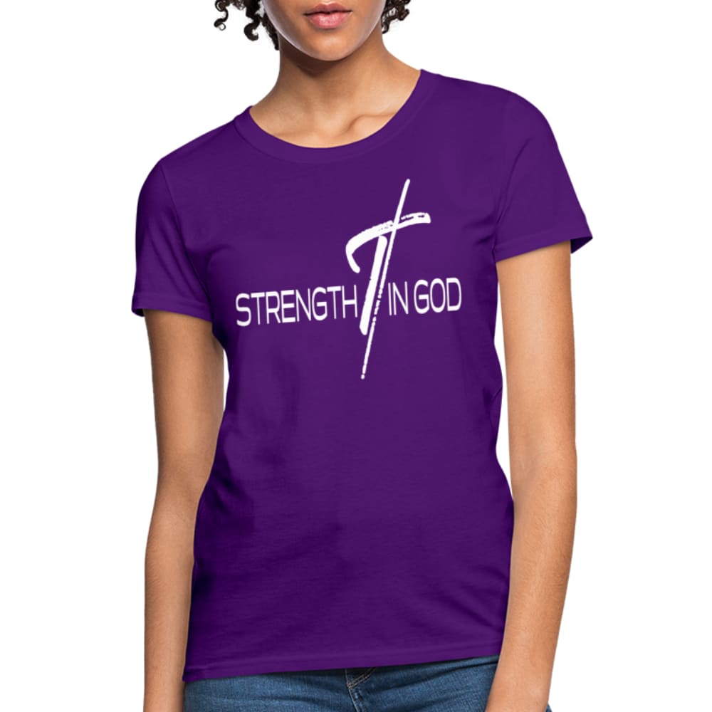 Womens T-shirt - Strength in God Tee