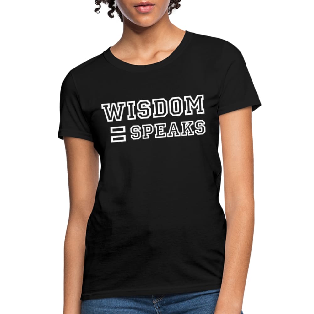 Womens T-shirt - Wisdom Speaks Tee