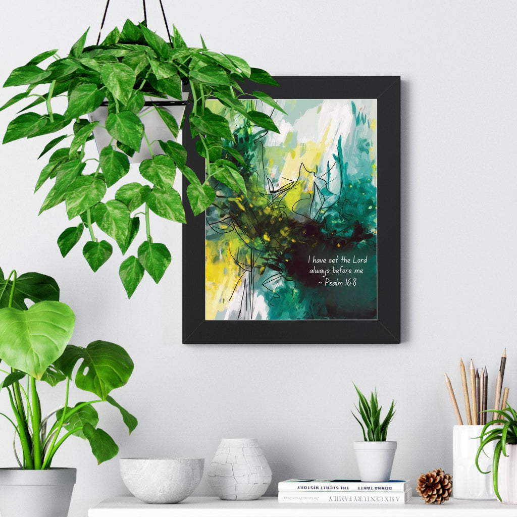 Wall Decor - Giclee Poster Art Print - Inspiration Artwork - Psalm 16:8