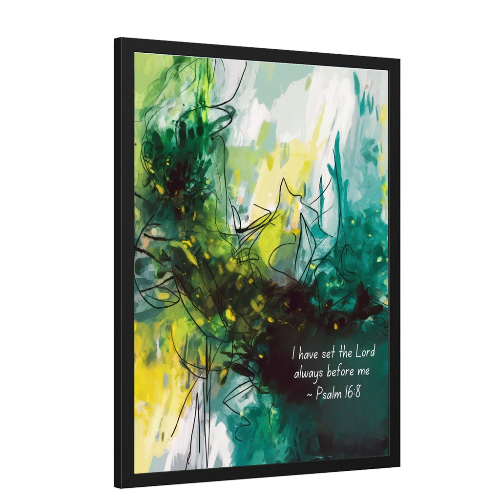 Wall Decor - Giclee Poster Art Print - Inspiration Artwork - Psalm 16:8