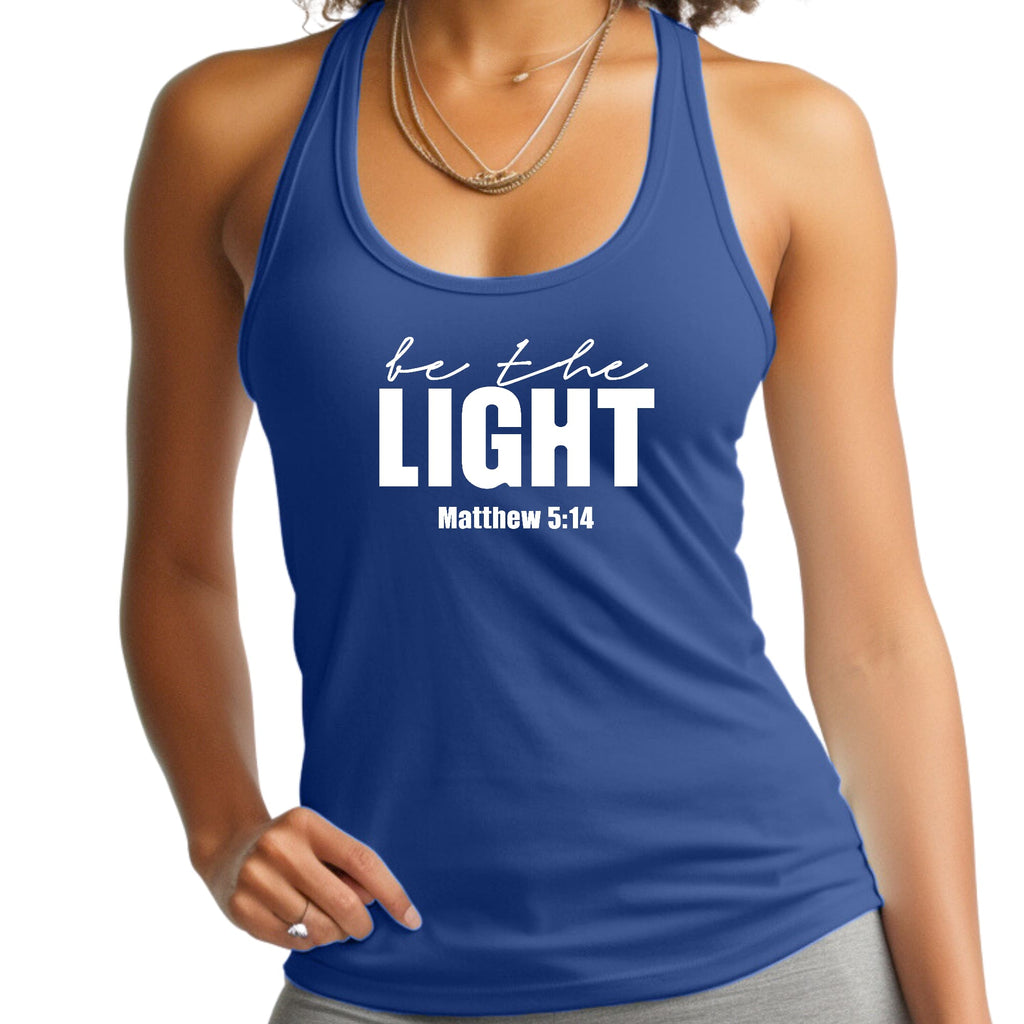Womens Fitness Tank Top Graphic T-shirt be the Light Inspirational