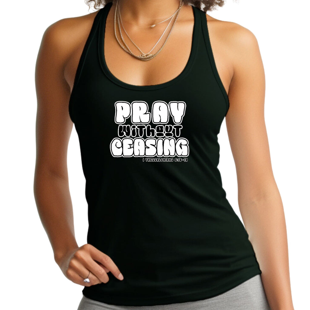 Womens Fitness Tank Top Graphic T-shirt - Pray Without Ceasing