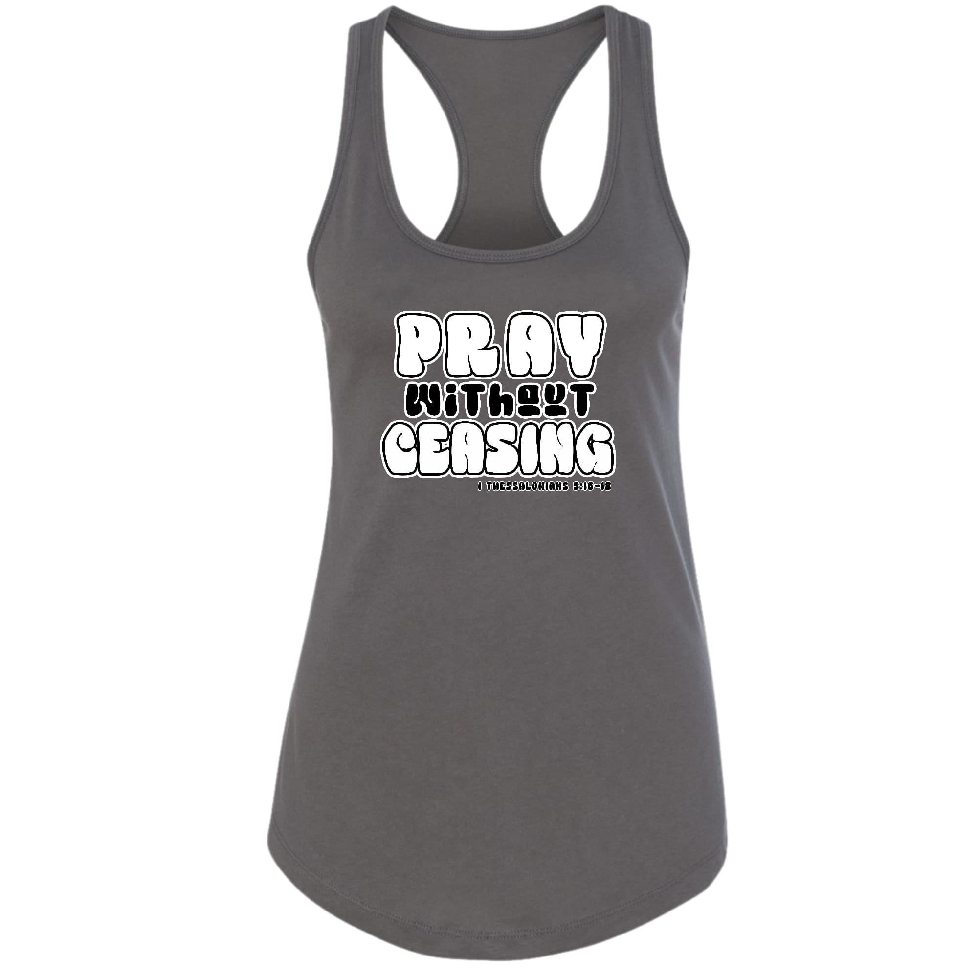 Womens Fitness Tank Top Graphic T-shirt - Pray Without Ceasing