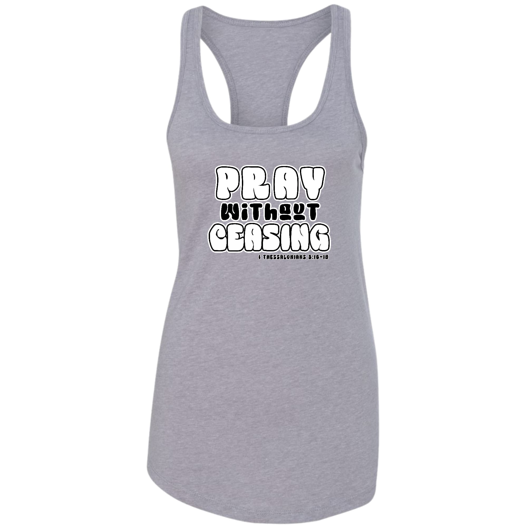 Womens Fitness Tank Top Graphic T-shirt - Pray Without Ceasing