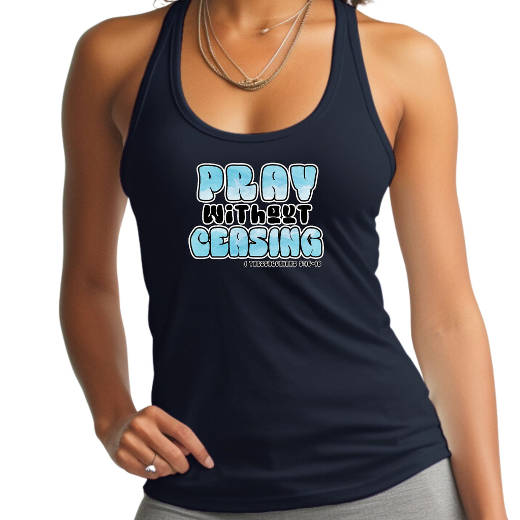 Womens Fitness Tank Top Graphic T-shirt Pray Without Ceasing