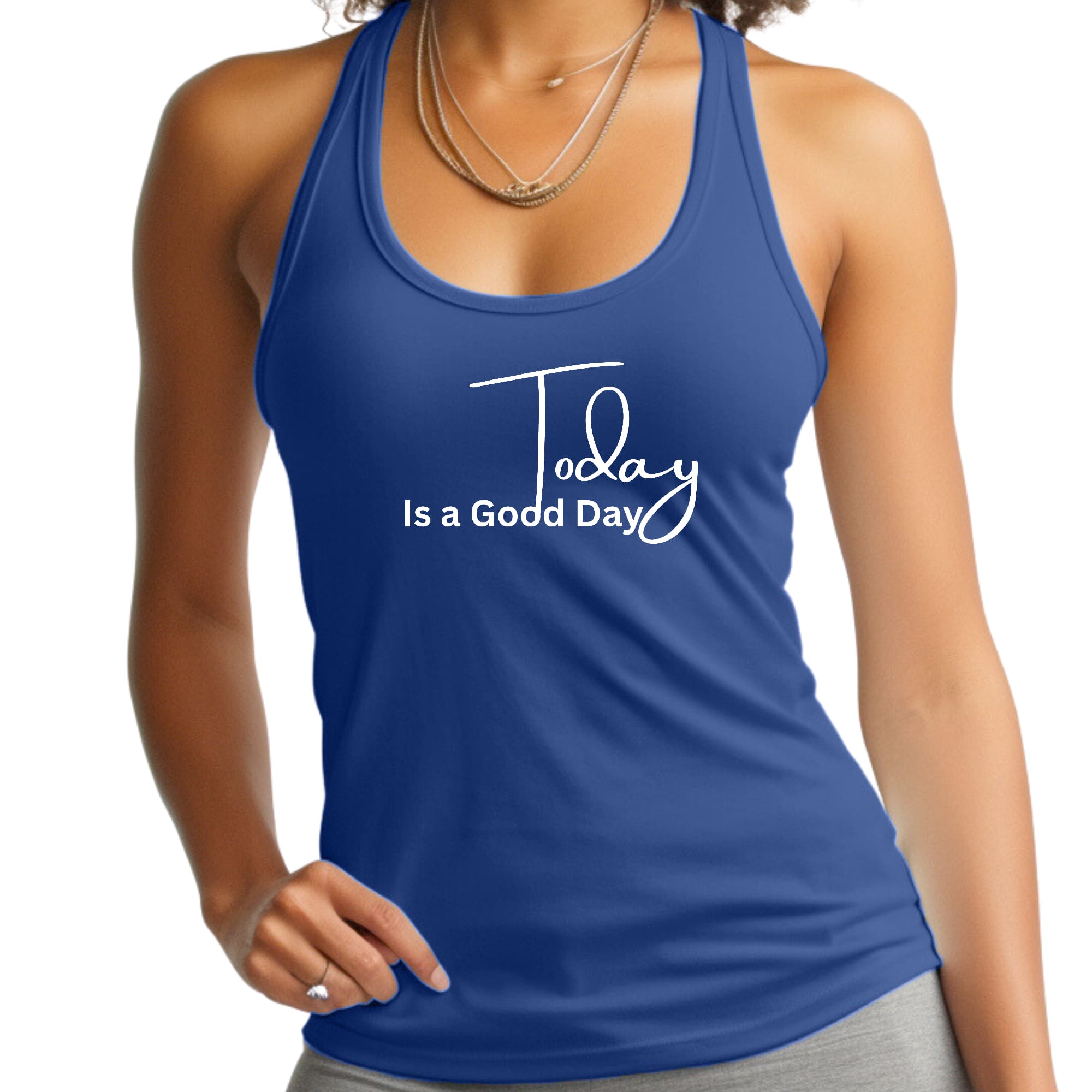 Womens Fitness Tank Top Graphic T-shirt Today is a Good Day