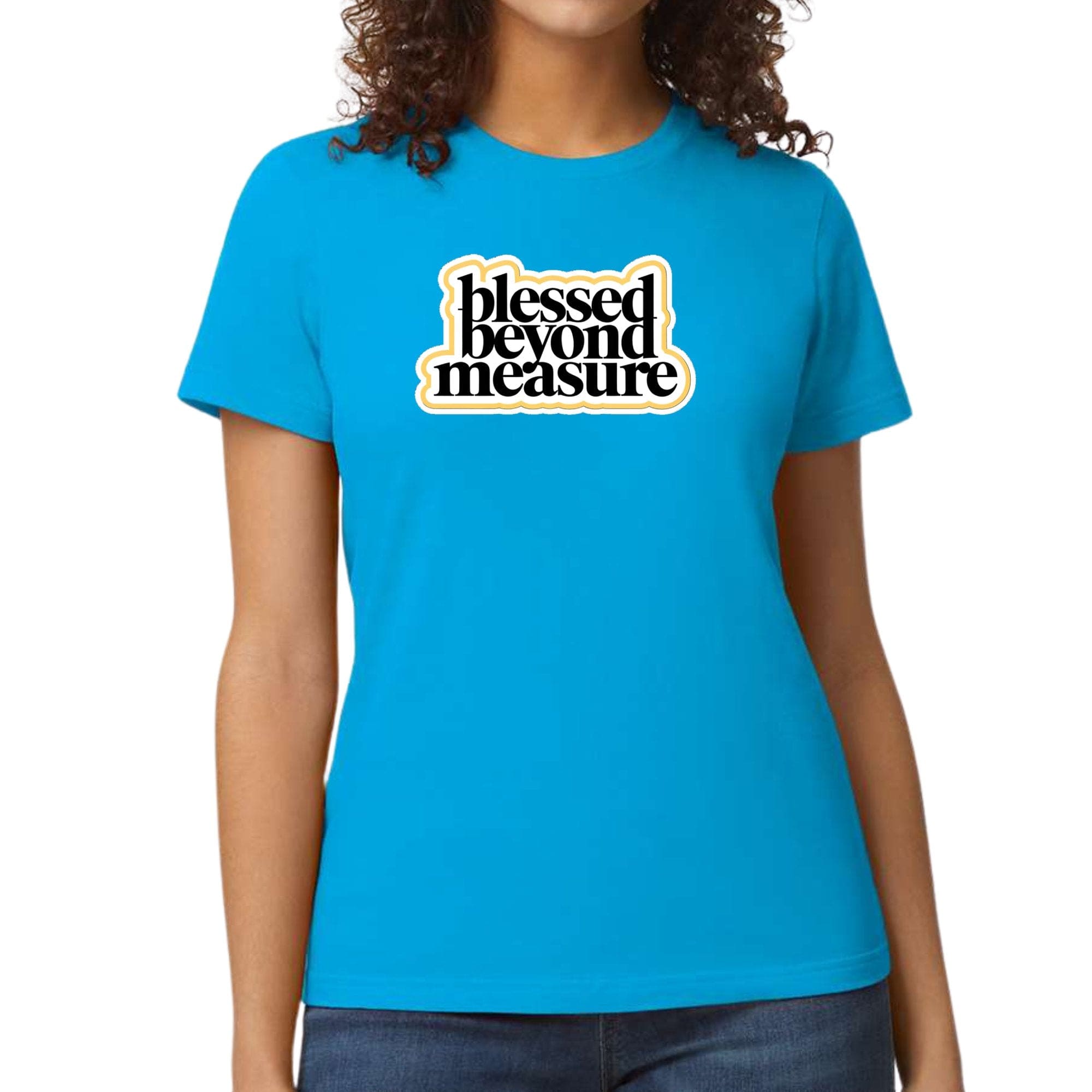 Womens Graphic T-shirt - Blessed Beyond Measure