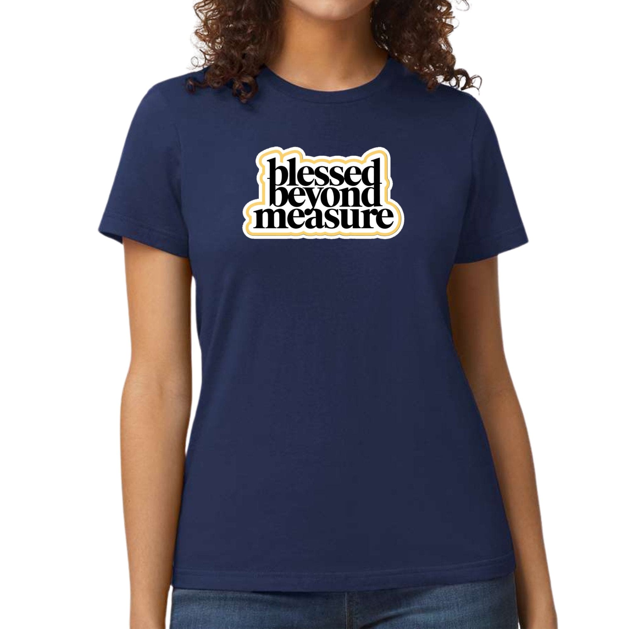 Womens Graphic T-shirt - Blessed Beyond Measure