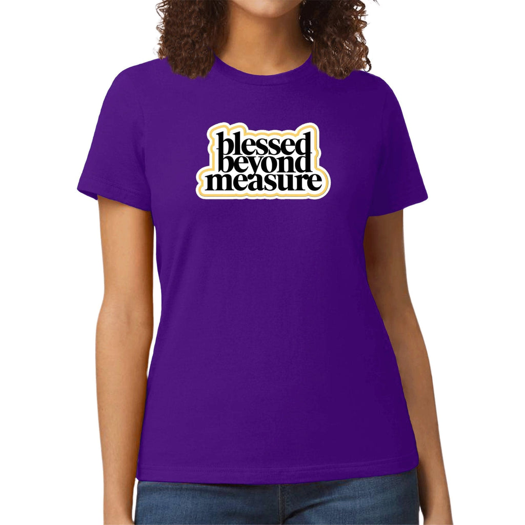 Womens Graphic T-shirt - Blessed Beyond Measure