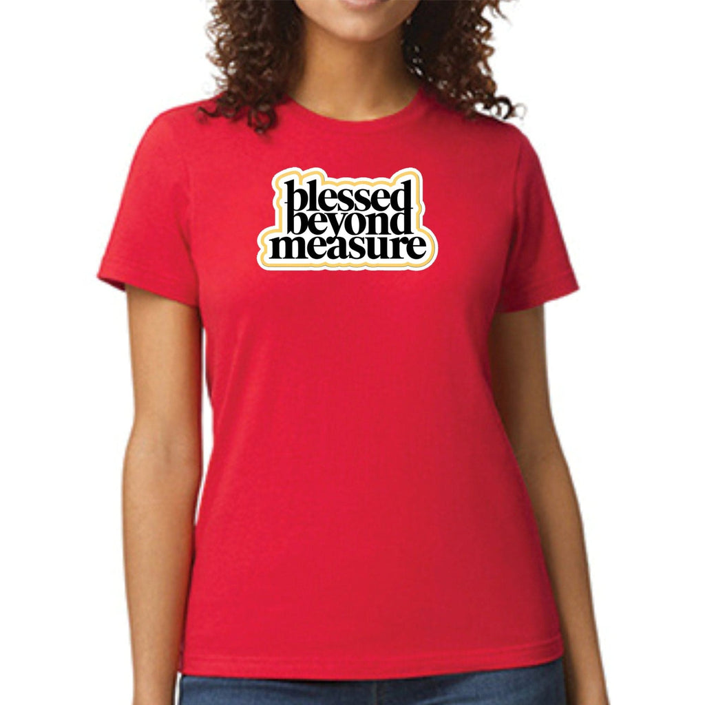Womens Graphic T-shirt - Blessed Beyond Measure