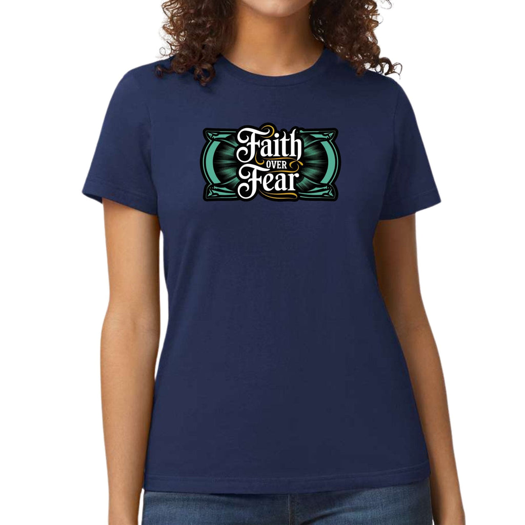 Womens Graphic T-shirt - Faith Over Fear