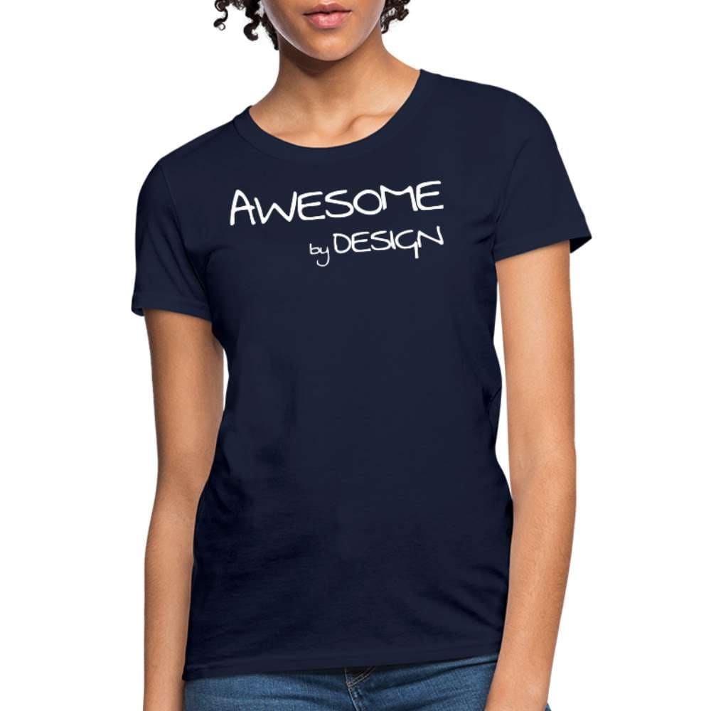 Womens T-shirt - Awesome by Design Tee