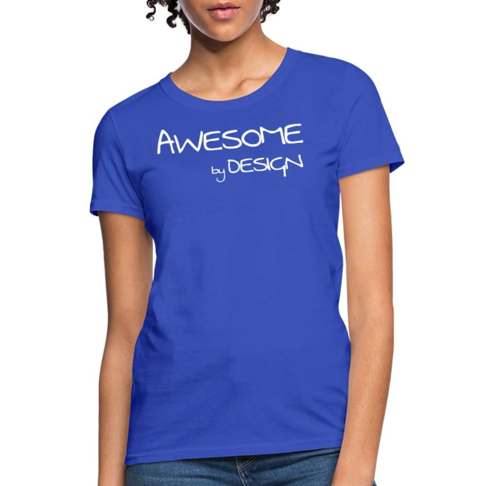 Womens T-shirt - Awesome by Design Tee