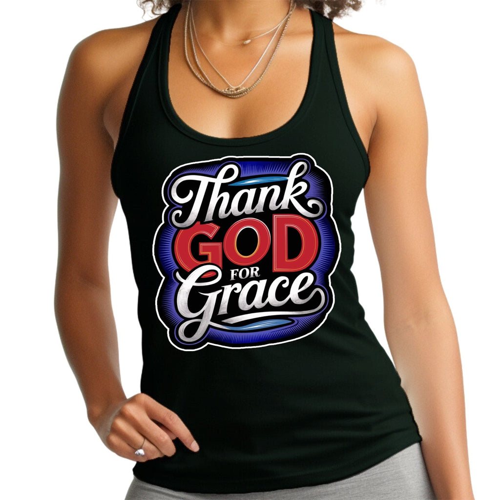 Womens Tank Top Shirt - Thank God for Grace